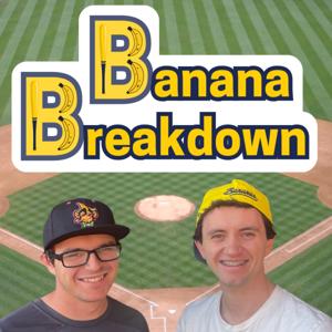 Banana Breakdown Podcast