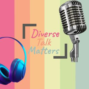 Diverse Talk Matters