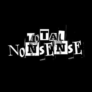Total Nonsense