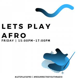 LETS PLAY AFRO