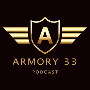 Armory 33 Podcast