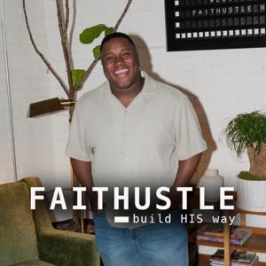 The Faithustle with Mukwenda Kandole