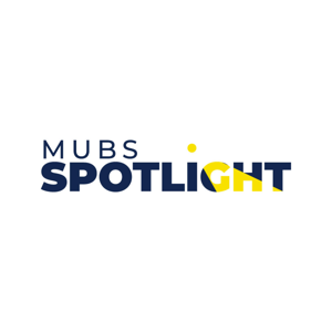 MUBS Spotlight