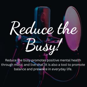 Reduce the Busy all episodes.