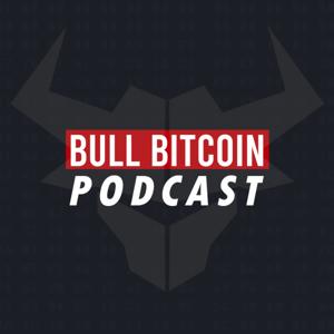 Bull Bitcoin Podcast