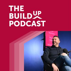 The Build Up Podcast