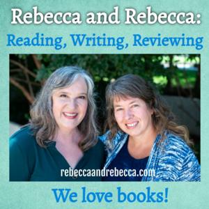 Rebecca and Rebecca: Reading, Writing, Reviewing