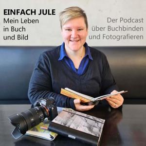 Einfach Jule - Mein Leben in Buch und Bild