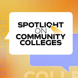 Spotlight on Community Colleges