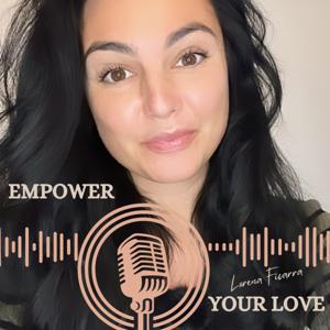 Empower your Love