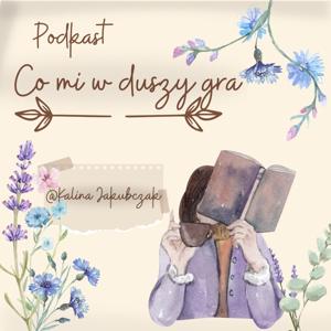 Co mi w duszy gra