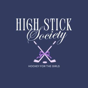 The High Stick Society