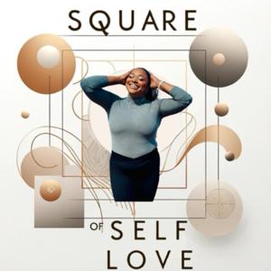 Square Of Self Love