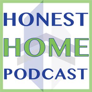 Honest Home Podcast