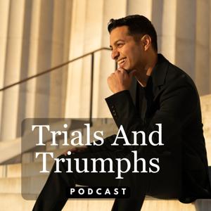 Trials And Triumphs