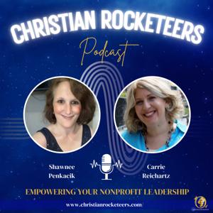 Christian Rocketeers: Rocket Your Nonprofit Leadership Today!