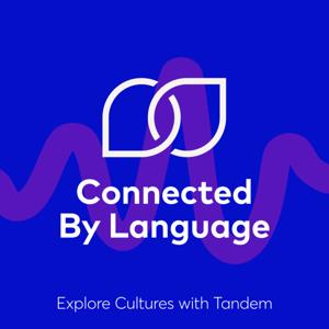 Connected By Language: Explore Cultures with Tandem