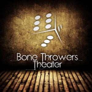 Bone Throwers Theater