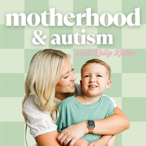 Motherhood and Autism