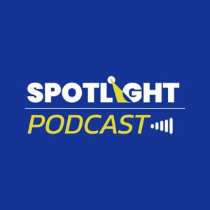 SPOTLIGHT PODCAST