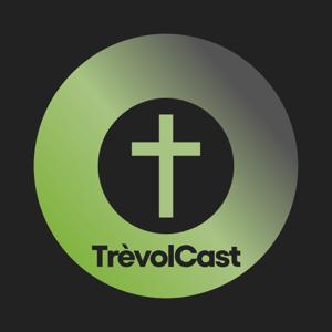 TrèvolCast