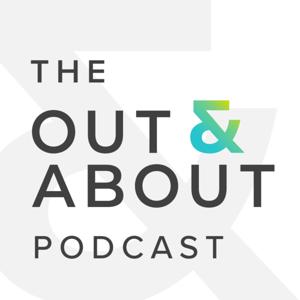 The Out and About Podcast