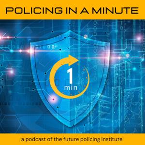 Policing in a Minute