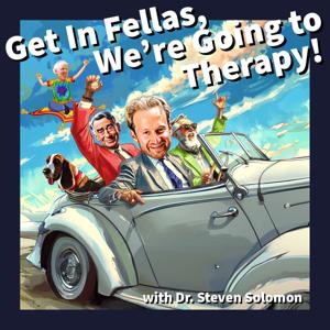 Get in Fellas, We're Going to Therapy