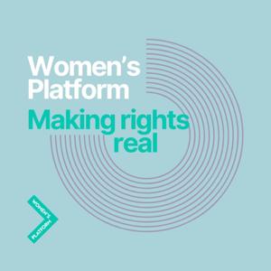 Making rights real: Women’s Platform