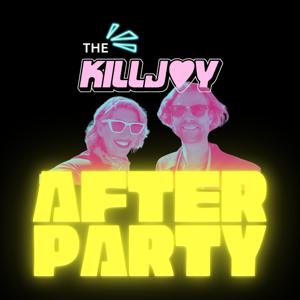 The Killjoy AFterparty