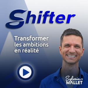 Shifter - Transformer les ambitions en réalité