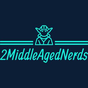 2MiddleAgedNerds