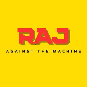Raj Against The Machine