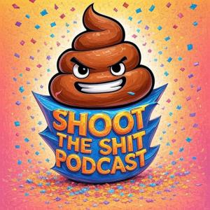 Shoot The Shit