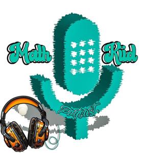 Math Kiid's podcast