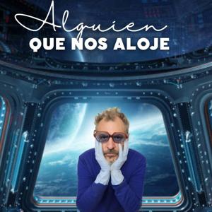 Alguien que nos aloje