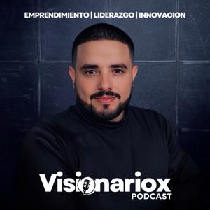 Visionariox Podcast con Diego García