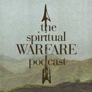 The Spiritual Warfare Podcast
