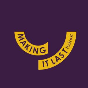 Making It Last