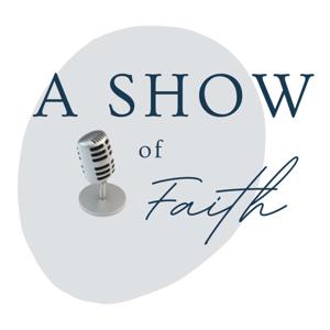 A Show of Faith