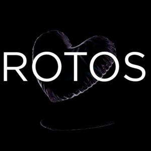 Rotos Podcast