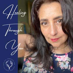 Healing Through You