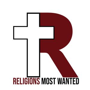 Religions Most Wanted