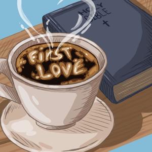 First Love Podcast