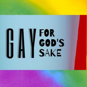 Gay for God's Sake