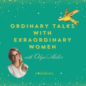Ordinary Talks with Extraordinary Women