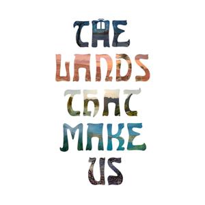 The Lands That Make Us: A DND Podcast