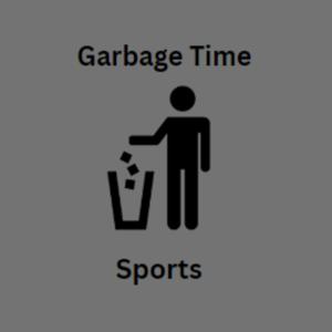 Garbage Time Sports