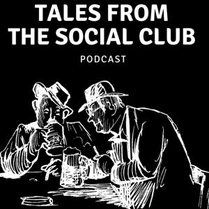 Tales from the social club