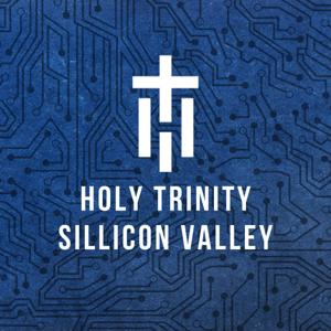 Holy Trinity Silicon Valley